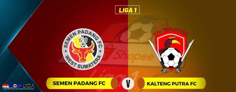 Semen Padang vs Kalteng Putra - Liga 1 Shopee - www.idnsportsliga.com